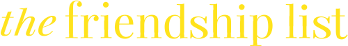 The Friendship List